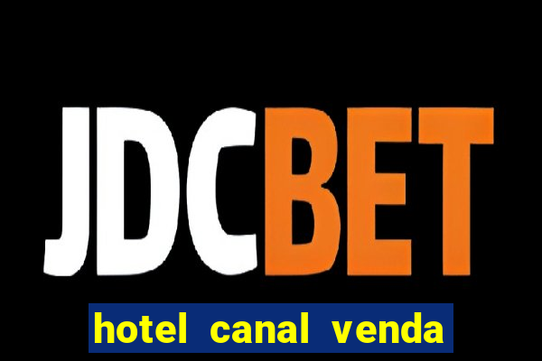 hotel canal venda nova do imigrante